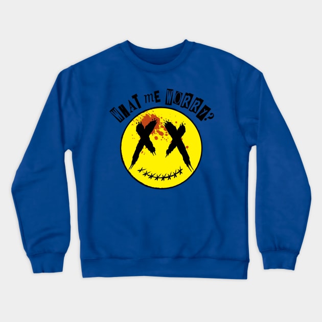 What Me Worry? Crewneck Sweatshirt by Emm Designz Art